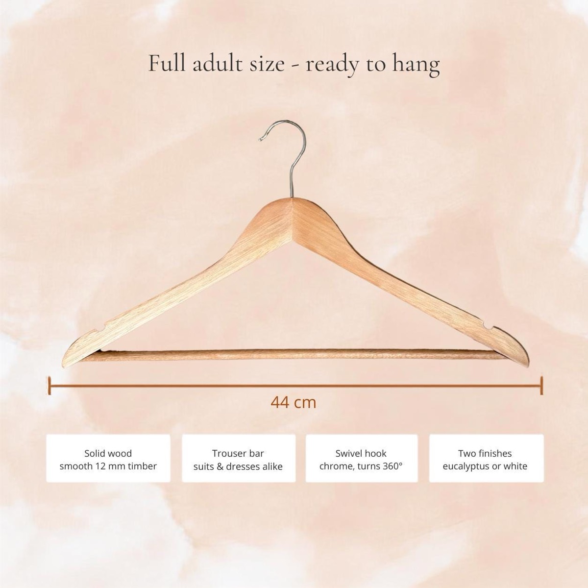Diagram: full adult size 44 cm, solid wood, trouser bar, swivel chrome hook, two finishes